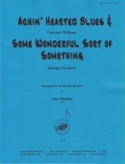 Achin’ Hearted Blues-Some Wonderful Sort Of Someone（クラレンス・ウィリアムズ）（トロンボーン四重奏）