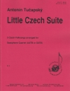 小チェコ組曲（アントニン・トゥチャプスキー）（サックス四重奏）【Little Czech Suite】