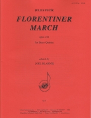 フローレンティナー・マーチ （ユリウス・フチーク）（金管五重奏）【Florentiner March】