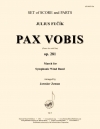 あなたに平和を・Op.281（ユリウス・フチーク）【Pax Vobis, Op 281】