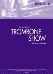 トロンボーン・ショウ （ヤロスラフ・ゼマン）（トロンボーンパート・フィーチャー）【Trombone Show】
