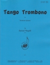 タンゴ・トロンボーノ（サミュエル・マグリル）（トロンボーン四重奏）【Tango Trombono】