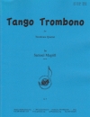タンゴ・トロンボーノ（サミュエル・マグリル）（トロンボーン四重奏）【Tango Trombono】
