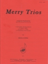 メリー・トリオ（木管三重奏）【Merry Trios】