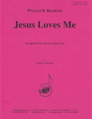 ジーザス・ラブス・ミー（ウィリアム・ブラッドベリー）（テューバ三重奏+ピアノ）【Jesus Loves Me】