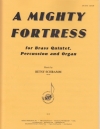 マイティ・フォートレス （ベッツィー・シュラム）（金管五重奏）【A Mighty Fortress】