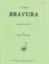 ブラヴーラ （チャールズ・E・デュブル）（金管五重奏）【Bravura】