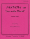 「もろびとこぞりて」によるファンタジア（金管五重奏）【Fantasia on "Joy to the World"】
