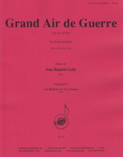Grand Air de Guerre（ジャン＝バティスト・リュリ）（金管五重奏）