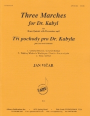 3つのマーチ（ヤン・ヴィチャル）（金管五重奏+打楽器）【Three Marches for Dr. Kabyl】