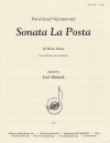 ソナタ・ラ・ポスト（パヴェル・ヨセフ・ヴェイヴァノフスキー）（金管六重奏）【Sonata La Posta】