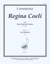 レジーナ・チェリ（ボフスラフ・チェルノホルスキー）（金管八重奏）【Regina Coeli】