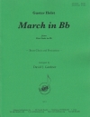 行進曲「第一組曲・変ホ長調」より（グスターヴ・ホルスト）（金管九重奏+打楽器）【March in Bb from First Suite in Eb】