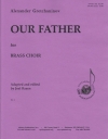 Our Father（アレクサンドル・グレチャニノフ）（金管八重奏）