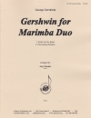 ガーシュウィン・マリンバ・デュオ（ジョージ・ガーシュウィン）（マリンバ二重奏）【Gershwin for Marimba Duo】