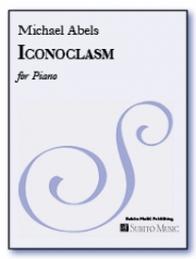 イコノクラスム（マイケル・エイブルズ）（ピアノ）【Iconoclasm】