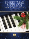 ピアノソロのためのクリスマスメドレー（ピアノ）【Christmas Medleys for Piano Solo】