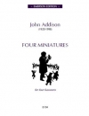 4つの小品（ジョン・アディソン）（バスーン四重奏）【Four Miniatures】