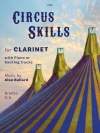 サーカス・スキル（アラン・バラード）（クラリネット+ピアノ）【Circus Skills】