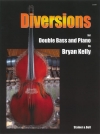ディバージョンズ（ブライアン・ケリー）（ストリングベース+ピアノ）【Diversions】