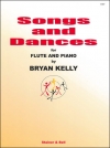 歌と踊り（ブライアン・ケリー）（フルート+ピアノ）【Songs and Dances】