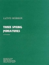 3つの春の小品（ウィリアム・ロイド＝ウェバー）（ピアノ）【Three Spring Miniatures】