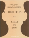 3つの小品（ウィリアム・ロイド＝ウェバー）（チェロ+ピアノ）【Three Pieces】