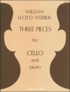 3つの小品（ウィリアム・ロイド＝ウェバー）（チェロ+ピアノ）【Three Pieces】