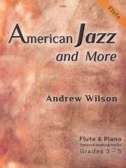 アメリカン・ジャズ＆モア（アンドリュー・ウィルソン）（フルート+ピアノ）【American Jazz & More】