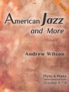 アメリカン・ジャズ＆モア（アンドリュー・ウィルソン）（フルート+ピアノ）【American Jazz & More】