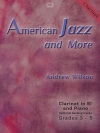 アメリカン・ジャズ＆モア（アンドリュー・ウィルソン）（クラリネット+ピアノ）【American Jazz & More】