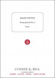 弦楽四重奏曲・No.1（ロジャー・ステプトー）（弦楽四重奏）【String Quartet No. 1】