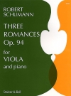 3つのロマンス・Op.94（ロベルト・シューマン）（ヴィオラ+ピアノ）【Three Romances Op. 94】