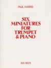 6つの小品（ポール・ハリス）（トランペット+ピアノ）【Six Miniatures】