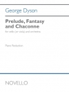 プレリュード、ファンタジー＆シャコンヌ（ジョージ・ダイソン）（チェロ+ピアノ）【Prelude, Fantasy & Chaconne】