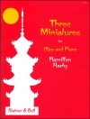 3つの小品（ハミルトン・ハーティ）（オーボエ+ピアノ）【Three Minatures】