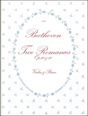 ロマンス・Op.40・No.1・ト長調＆Op.50・No.2・ヘ長調（ベートーヴェン）（ヴァイオリン+ピアノ）【Romances: Op. 40, No. 1 in G and Op. 50, No. 2 in F】
