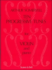 10のプログレッシブ・チューン（アーサー・サマヴェル）（ヴァイオリン+ピアノ）【10 Progressive Tunes from ‘The School of Melody’】