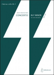 協奏曲・ヘ短調・BWV1056（バッハ）（チェロ+ピアノ）【Concerto in F Minor BWV1056】