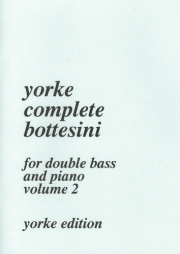 ボッテジーニ曲集・Vol.2（ジョヴァンニ・ボッテジーニ）（ストリングベース+ピアノ）【Complete Bottesini Volume 2】