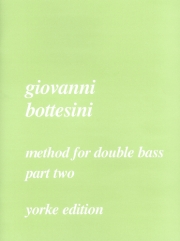 ダブルベース教本・Part.2（ジョヴァンニ・ボッテジーニ）（ストリングベース）【Method for Double Bass Part 2】