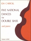 5つの民族舞踊（アイダ・キャロル）（ストリングベース+ピアノ）【Five National Dances】
