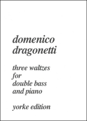 3つのワルツ（ドメニコ・ドラゴネッティ）（ストリングベース+ピアノ）【Three Waltzes】