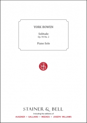 ソリチュード・Op.94・No.2（ヨーク・ボーエン）（ピアノ）【Solitude Op. 94 No. 2】