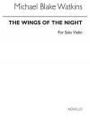 ウイングス・オブ・ナイト（マイケル・ブレイク・ワトキンス）（ヴァイオリン）【Wings Of Night】