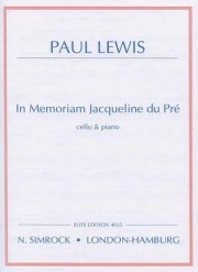 ジャクリーヌ・デュ・プレを悼んで（ポール・ルイス）（チェロ+ピアノ）【In Memoriam Jacqueline du Pré】