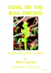 Song of the Bog Orchid（ピーター・ローソン）（ミックス四重奏）