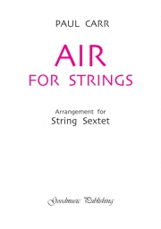 アリア（ポール・カー）（弦楽六重奏）【Air for Strings】
