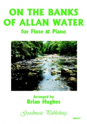 アランの岸辺で（フルート+ピアノ）【On The Banks of Allan Water】