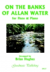 アランの岸辺で（フルート+ピアノ）【On The Banks of Allan Water】